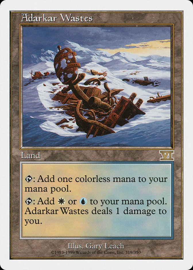 Adarkar Wastes 319/350 (Classic Sixth Edition)