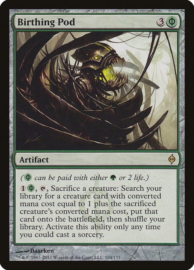 Birthing Pod 104/175 (New Phyrexia)