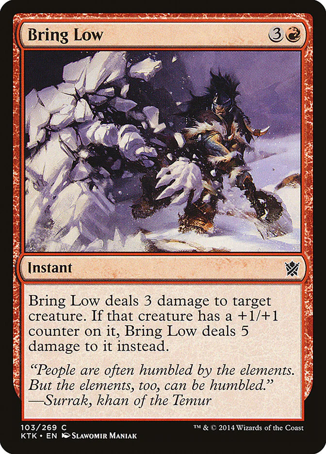 Bring Low 103 (Khans of Tarkir)  - Foil