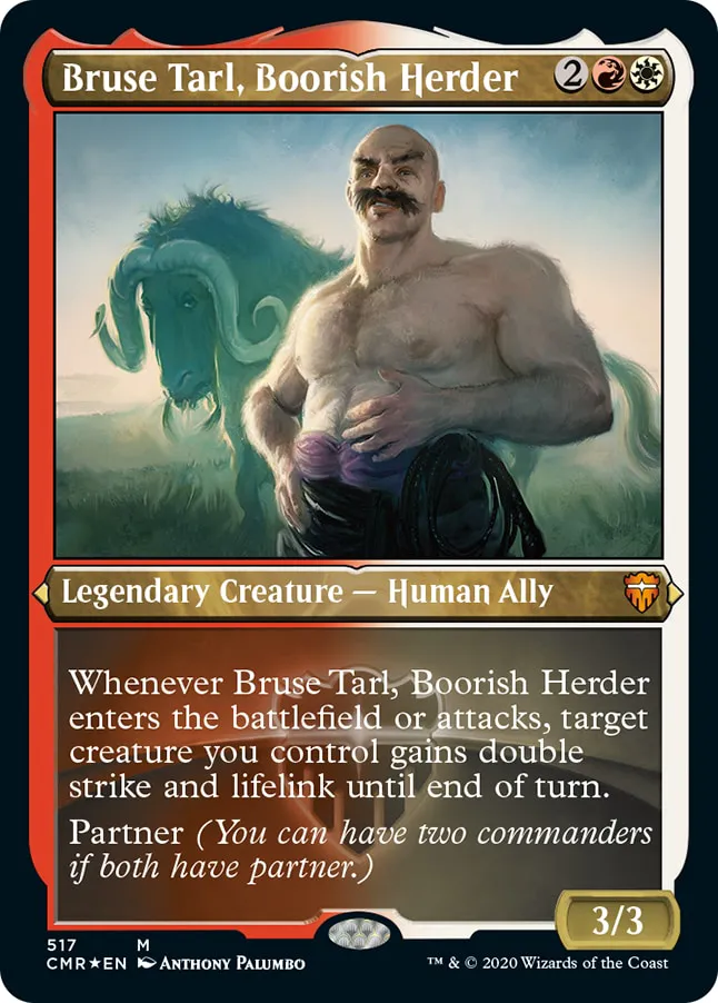 Bruse Tarl, Boorish Herder 517 (Commander Legends)  - Etched Foil