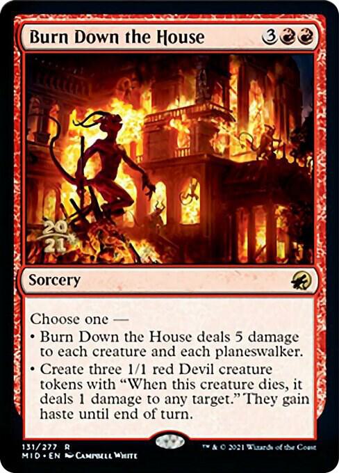 Burn Down the House 131s/171 (Prerelease Cards)  - Foil
