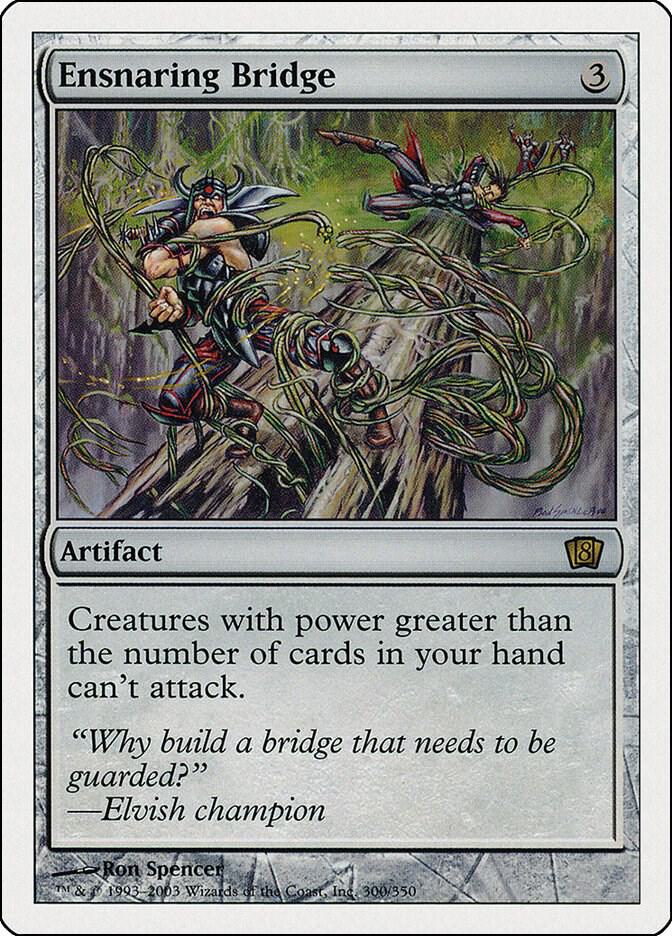Ensnaring Bridge 300/350 (8th Edition)