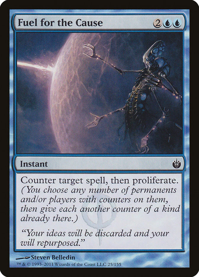 Fuel for the Cause 25 (Mirrodin Besieged)