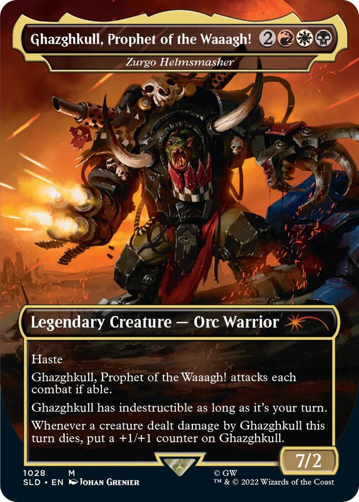 Ghazghkull, Prophet of the Waaagh // Zurgo Helmsmasher 1028/1 (Secret Lair Drop Series)  - Borderless Foil