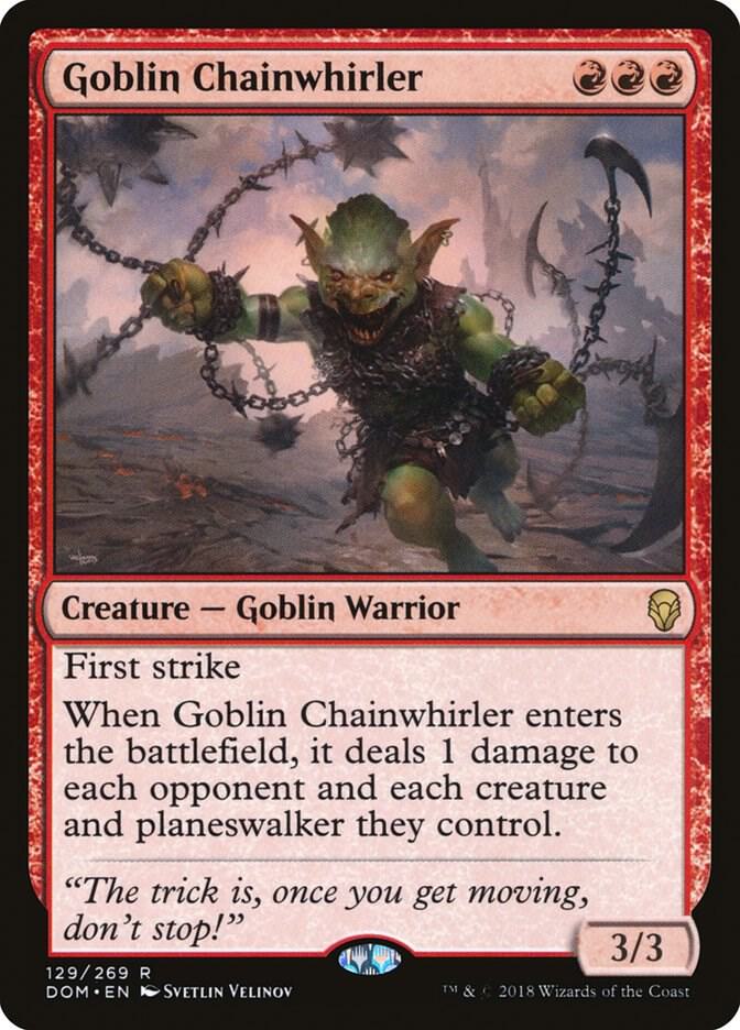 Goblin Chainwhirler 129/269 (Dominaria)