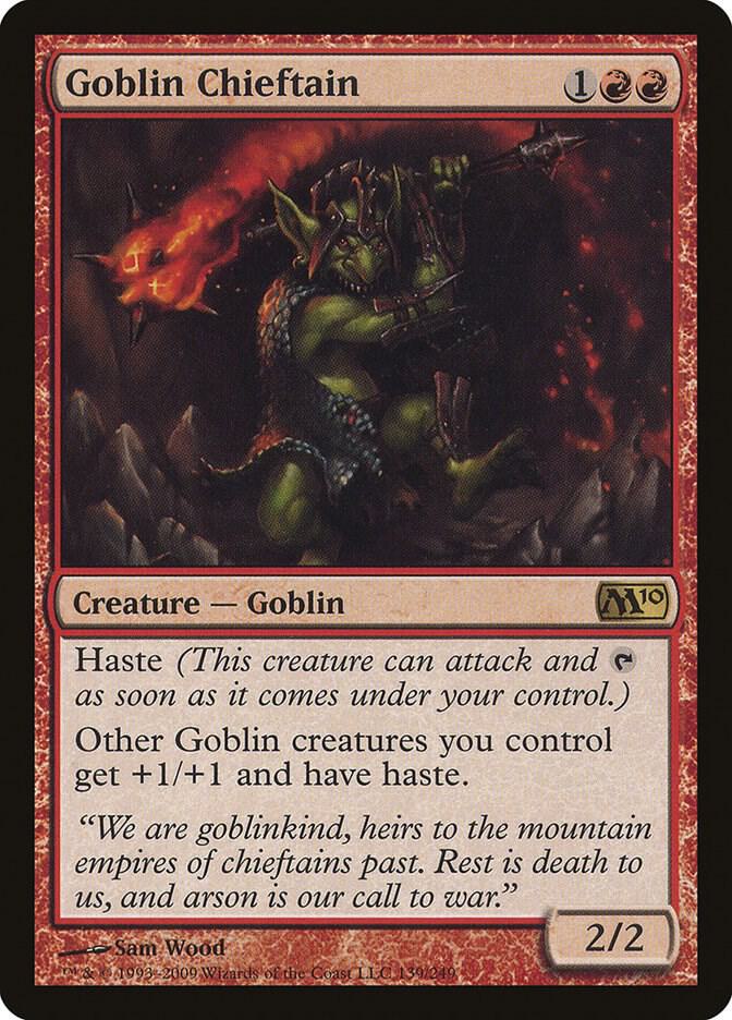 Goblin Chieftain 139 (Magic 2010 (M10))