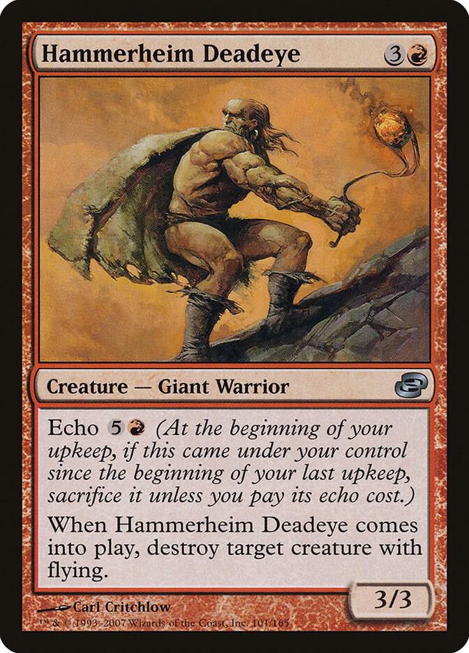 Hammerheim Deadeye 101/165 (Planar Chaos)