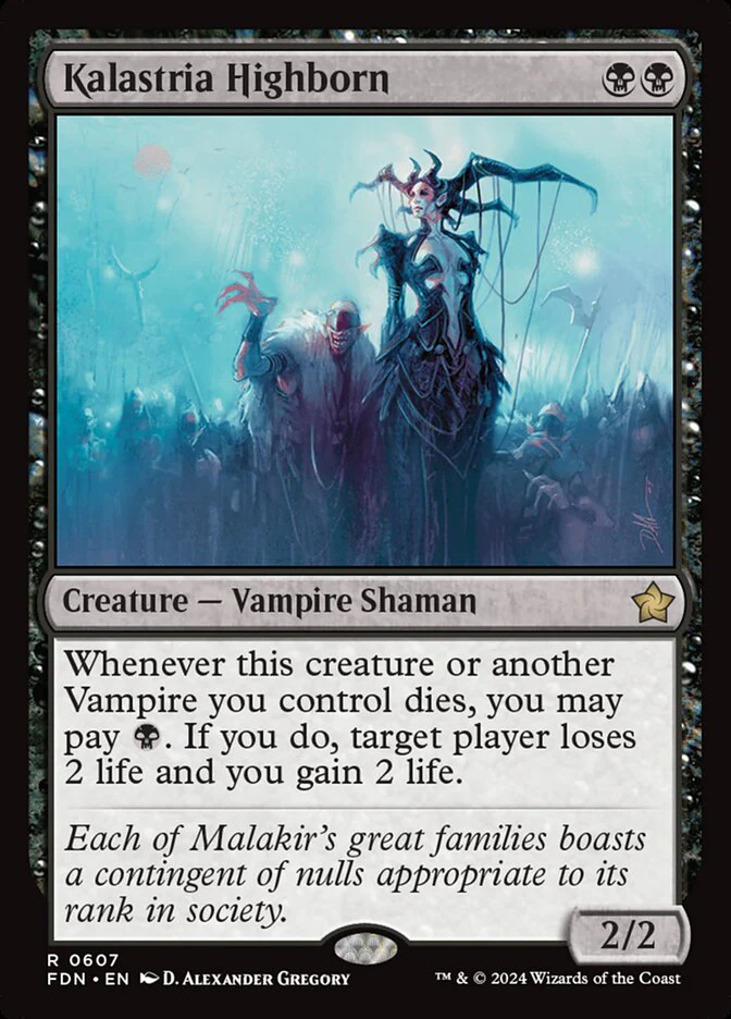 Kalastria Highborn 607 (Foundations)