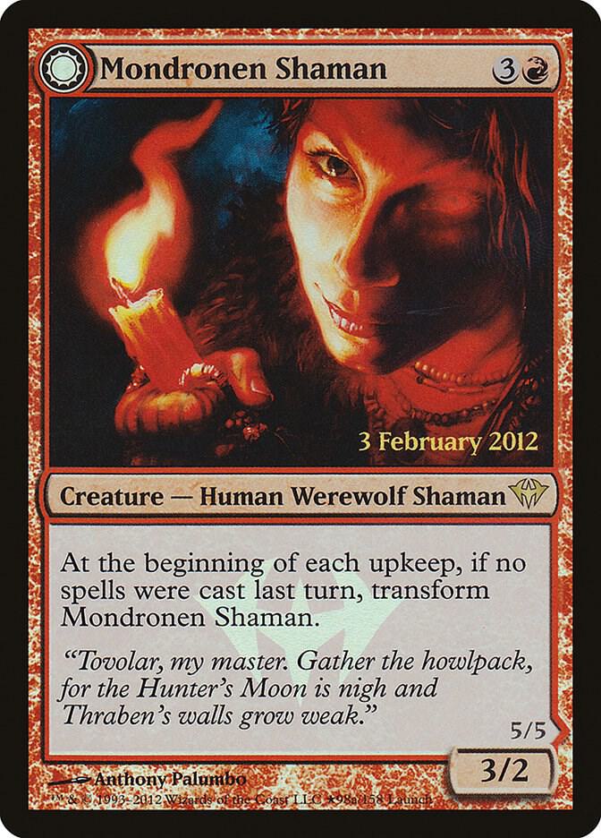 Mondronen Shaman // Tovolar's Magehunter 98★/5 (Launch Party & Release Event Promos)  - Foil