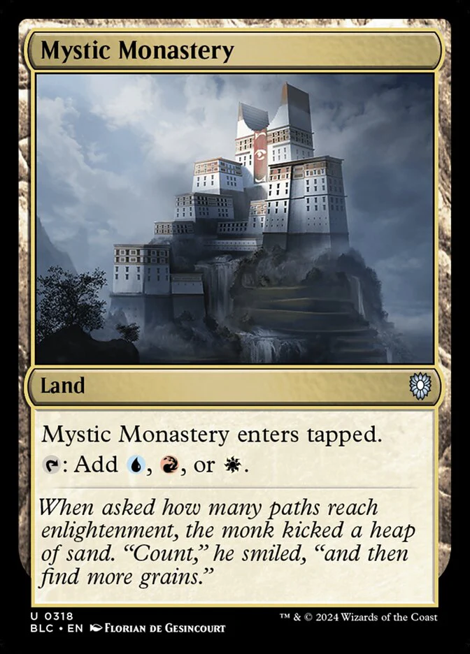 Mystic Monastery 318/40 (Commander: Bloomburrow)