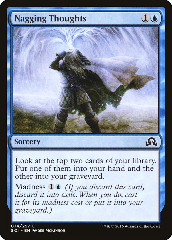 Nagging Thoughts 74/297 (Shadows over Innistrad)