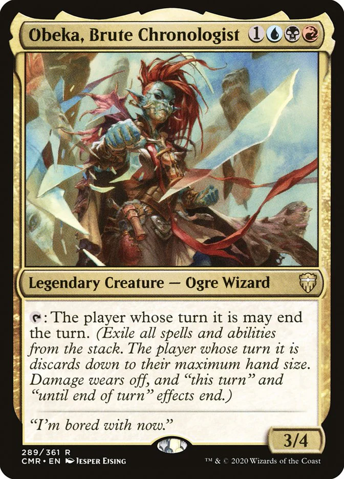 Obeka, Brute Chronologist 289/361 (Commander Legends)