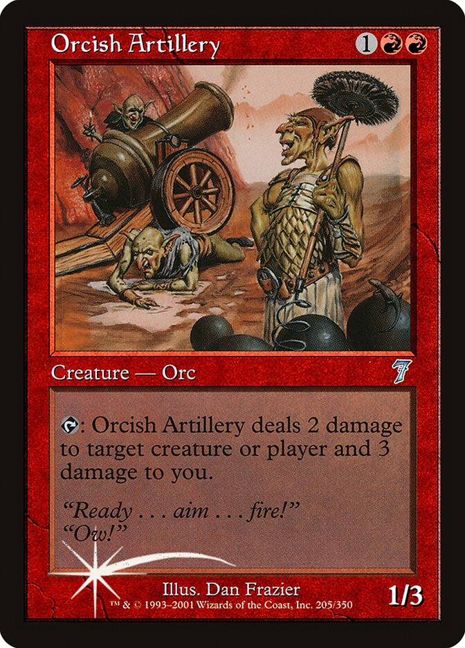 Orcish Artillery 205★/350 (7th Edition)  - Foil