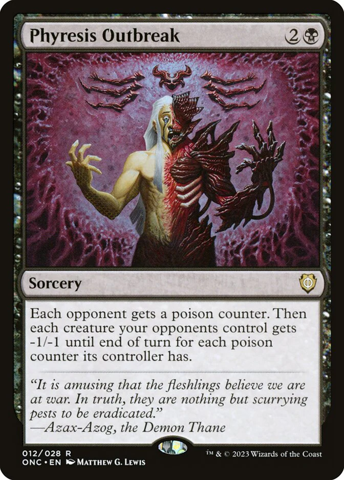 Phyresis Outbreak 12/28 (Commander: Phyrexia: All Will Be One)