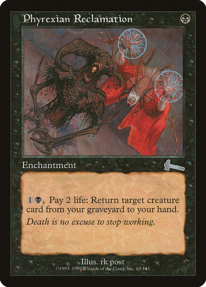 Phyrexian Reclamation 63/143 (Urza's Legacy) - Foil