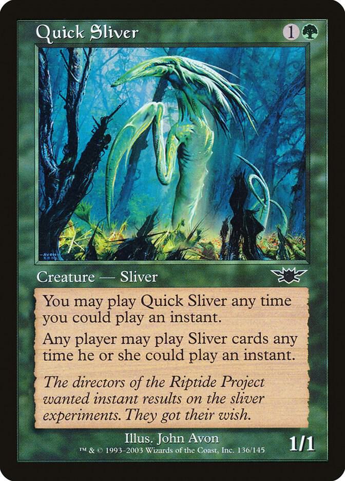 Quick Sliver 136 (Legions)