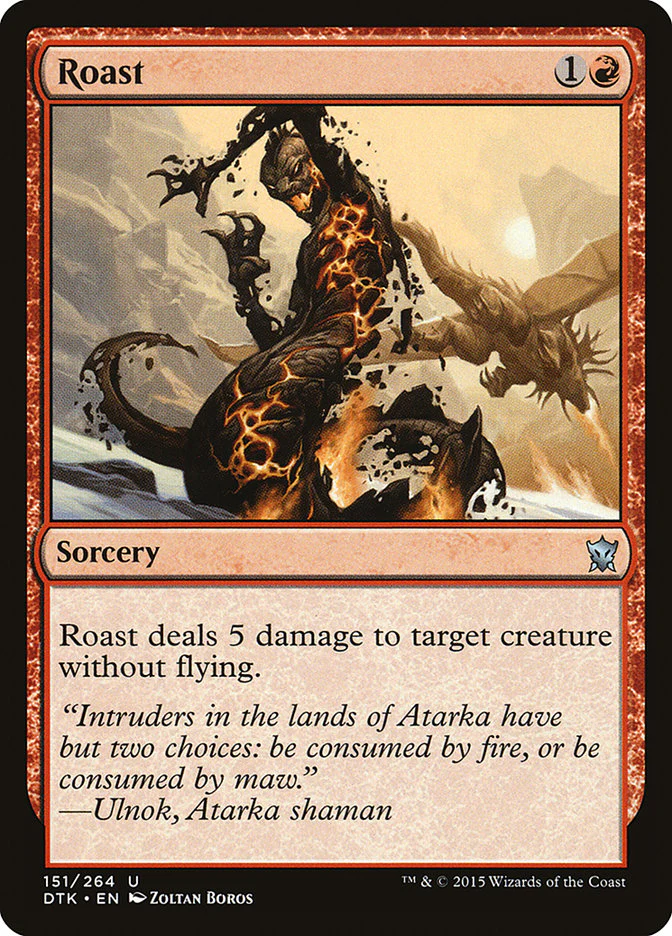 Roast 151/264 (Dragons of Tarkir)