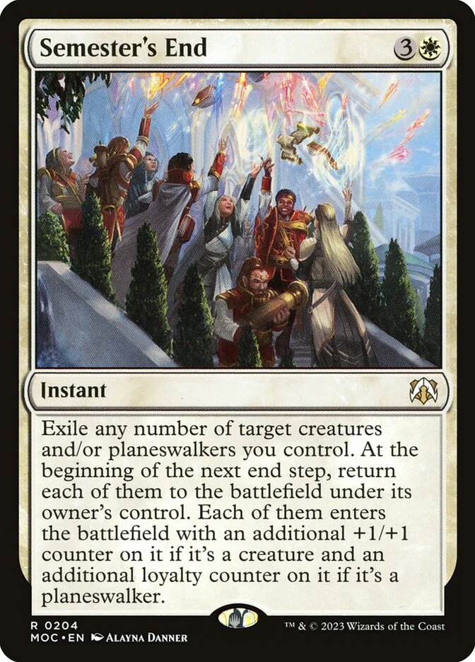 Semester's End 204/444 (Commander: March of the Machine)