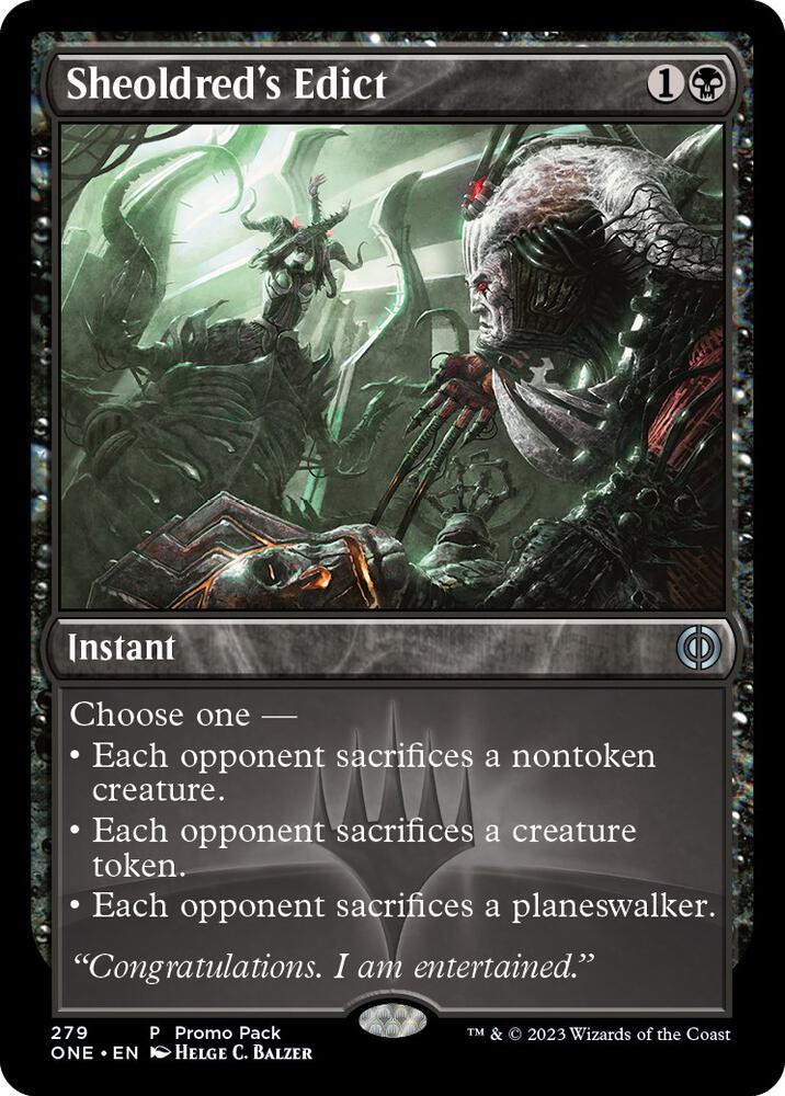 Sheoldreds Edict 279 (Promo Pack: Phyrexia: All Will Be One)