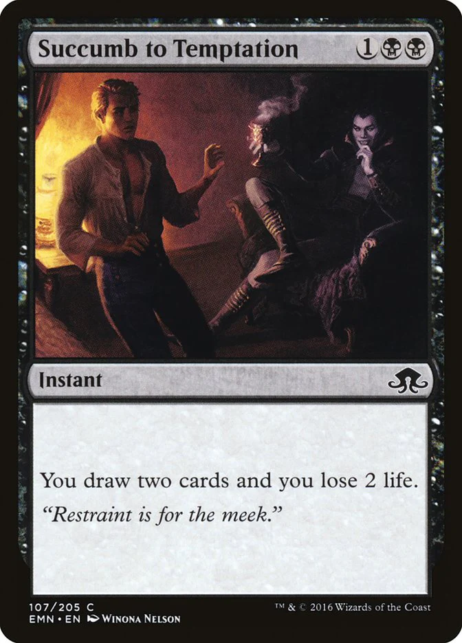 Succumb to Temptation 107/205 (Eldritch Moon)