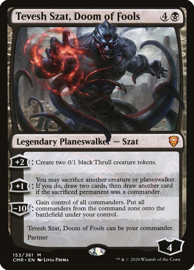 Tevesh Szat, Doom of Fools 153/361 (Commander Legends)