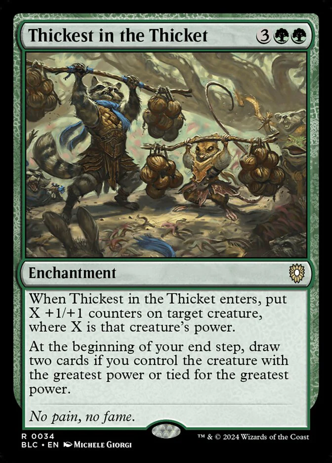 Thickest in the Thicket 34/40 (Commander: Bloomburrow)