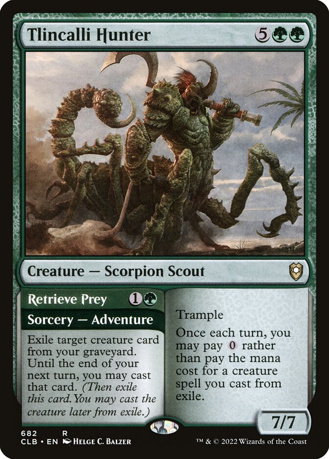 Tlincalli Hunter // Retrieve Prey 682/361 (Commander Legends: Battle for Baldur's Gate)
