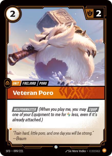 Veteran Poro 99/221 (Spiritforged)