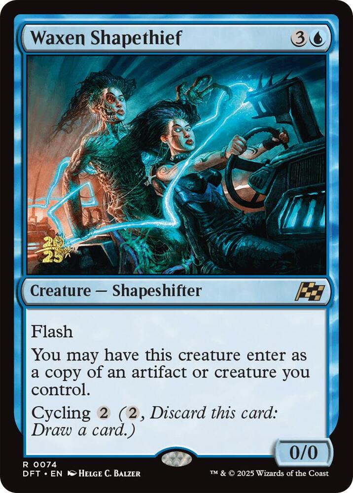 Waxen Shapethief 74s/160 (Prerelease Cards)  - Foil